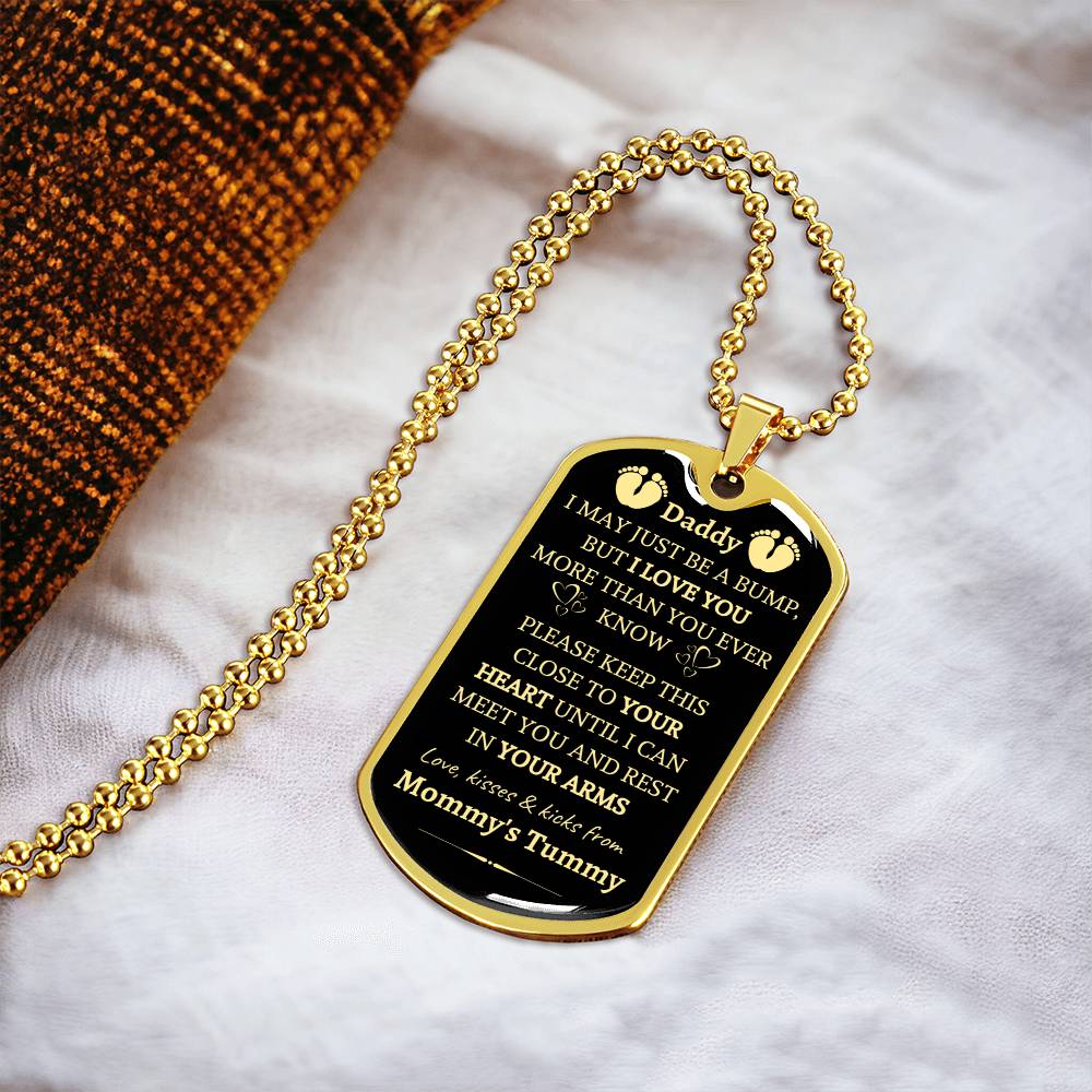 To Daddy To Be I Love You, From Bump - Army Tag Necklace, Dog Tag Necklace
