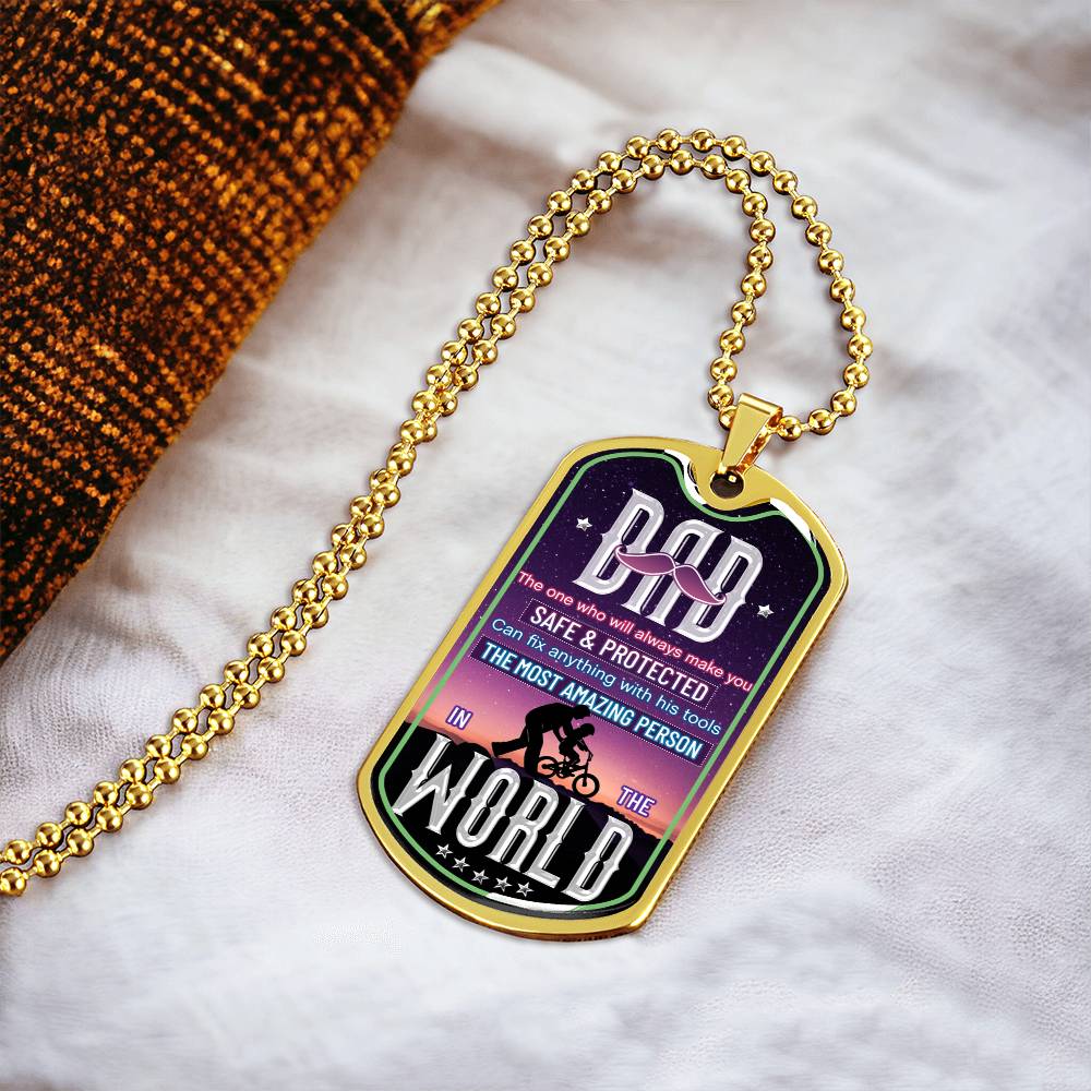 Dad The One Who Will Always Make You Feel Safe And Protected - Gift For Father's Day - Dog Tag Military Chain - Army Tag Necklace, Dog Tag Necklace