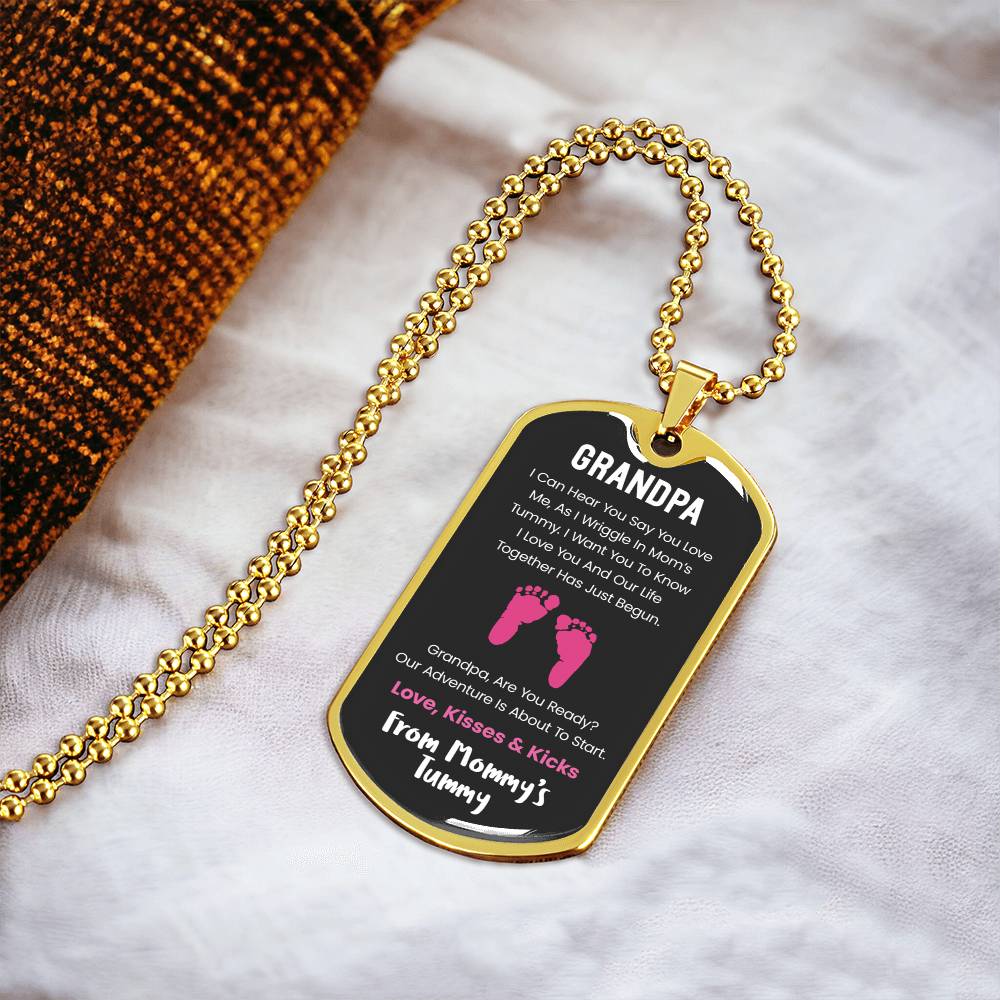 Grandpa I Can Hear You Say You Love Me - Pink Version - Army Tag Necklace, Dog Tag Necklace