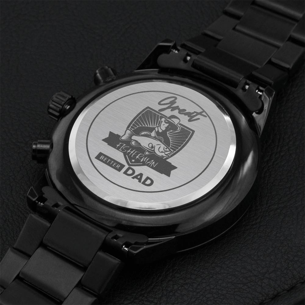 Great Fisherman Better Dad Engraving Chronograph Watch