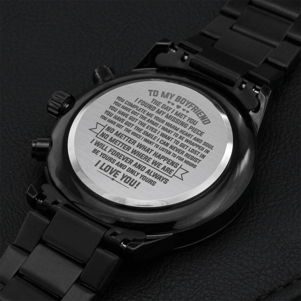 To My Boyfriend The Day I Met You I Found My Missing Piece I Love You Engraving Chronograph Watch