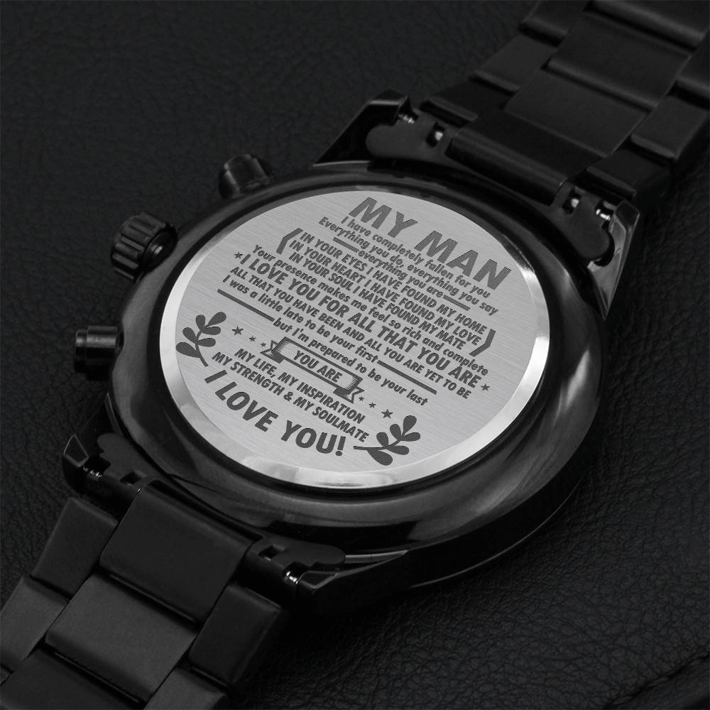 To My Man I Love You-a Perfect Gift For Your Fiance Boyfriend Or Partner Engraving Chronograph Watch