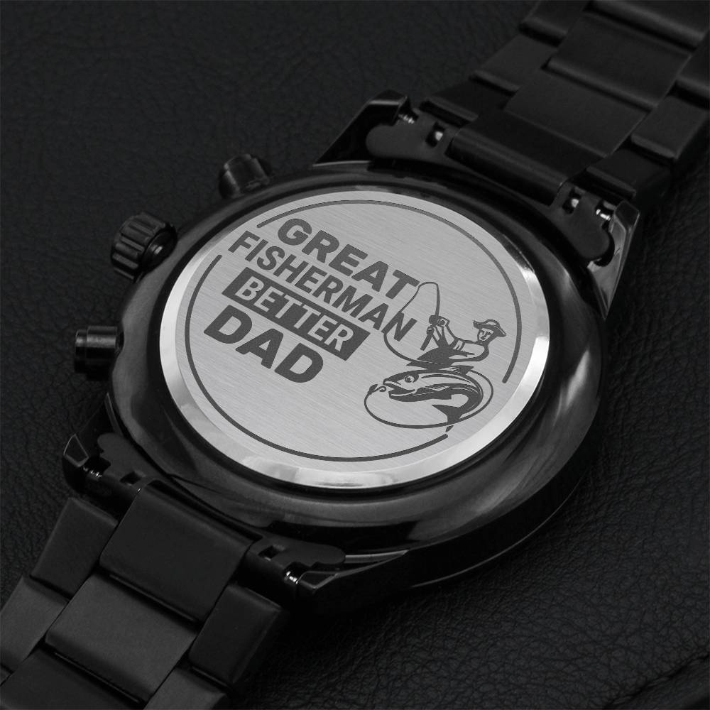 To My Fisher Dad - Better Dad - Collection Dad Engraving Chronograph Watch