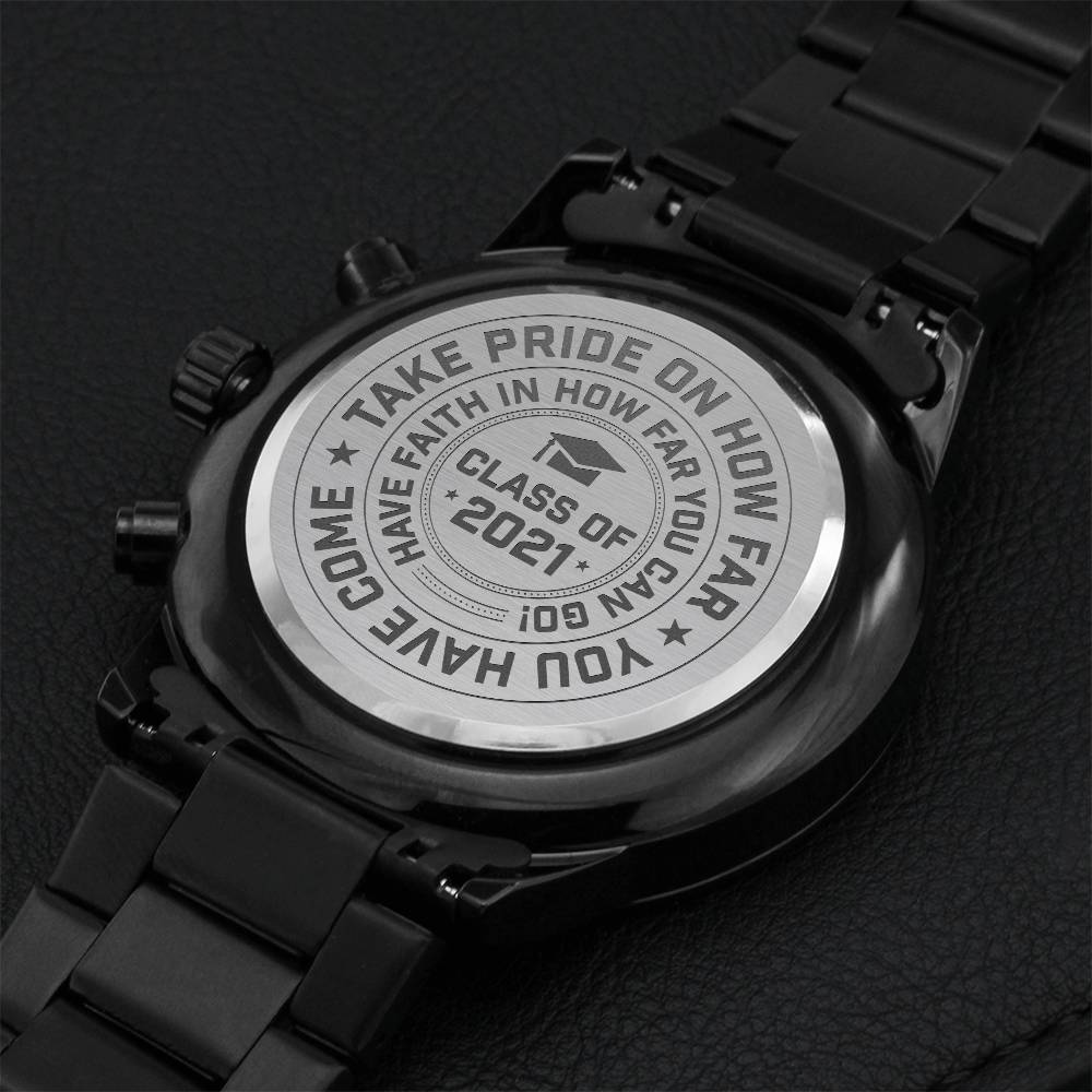 Graduation 2021 Watch - Have Faith In How Far You Can Go! Engraving Chronograph Watch