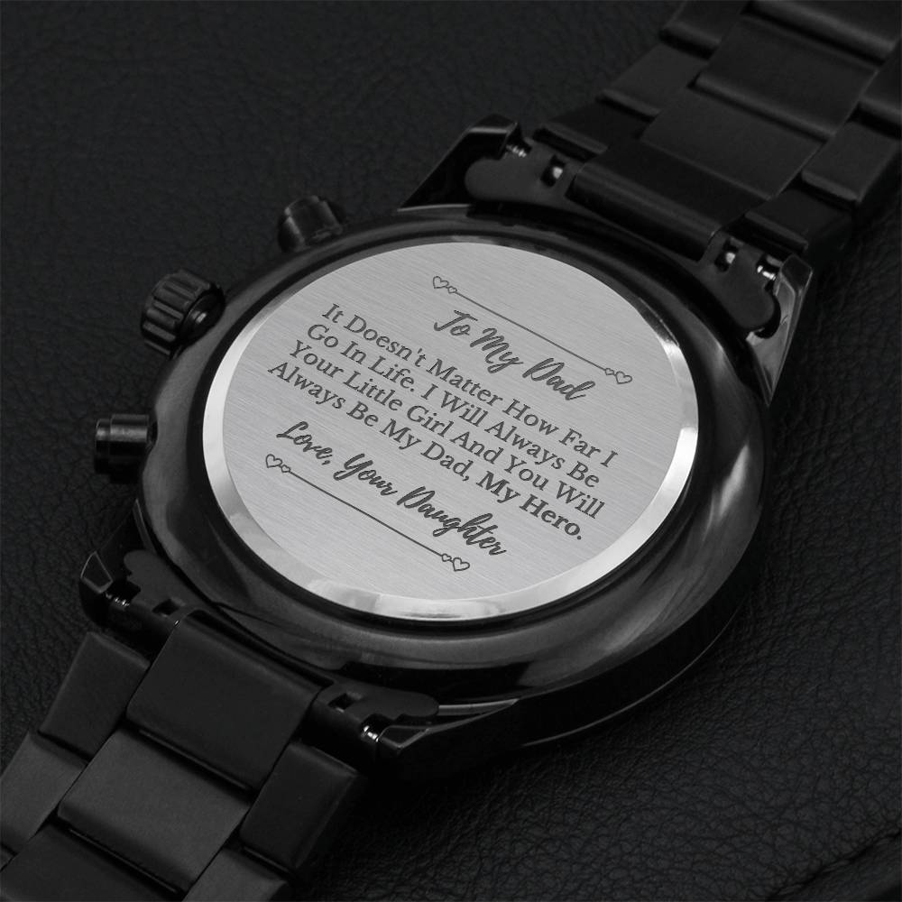 To My Dad - You Will Always Be My Dad - Father's Day Watch Engraving Chronograph Watch