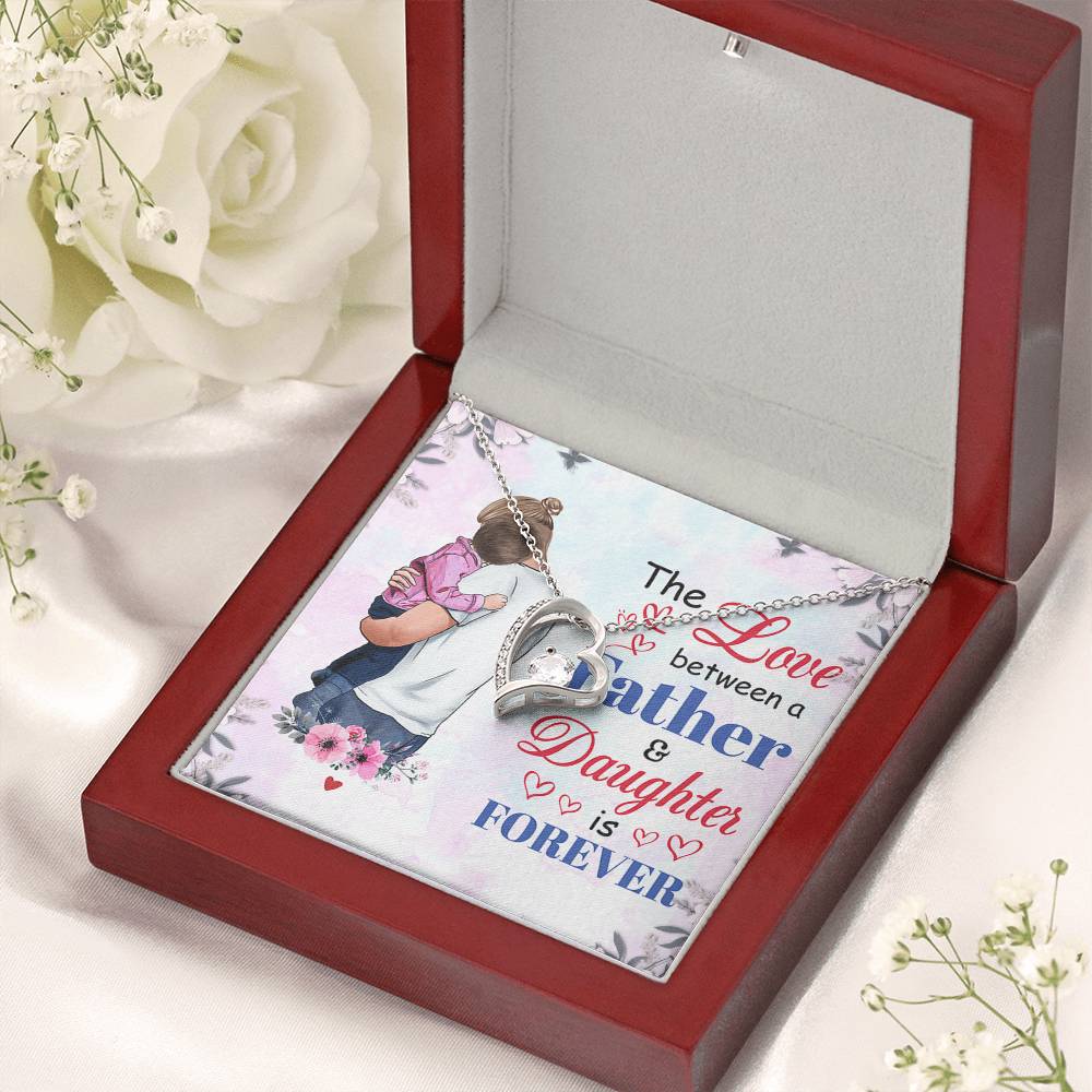 The Love Between A Father & Daughter Is Forever From Father To Daughter Daughter's Birthday Daughter's Forever Love Necklace