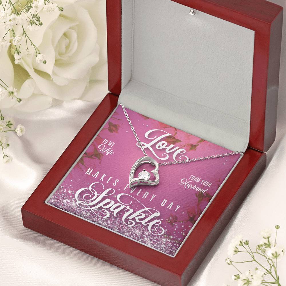 To My Wife Love Makes Every Day Sparkle 1 Forever Love Necklace