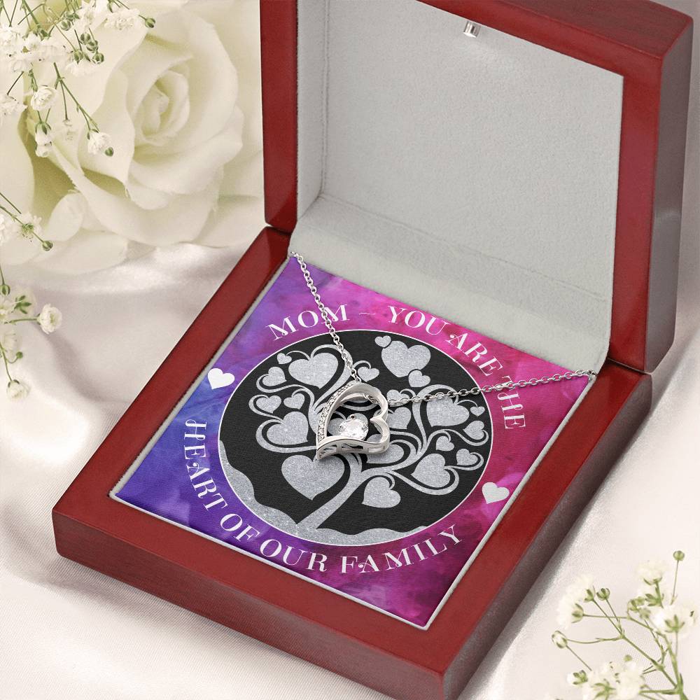 Mom You Are The Heart Of Our Family - Forever Necklace Forever Love Necklace