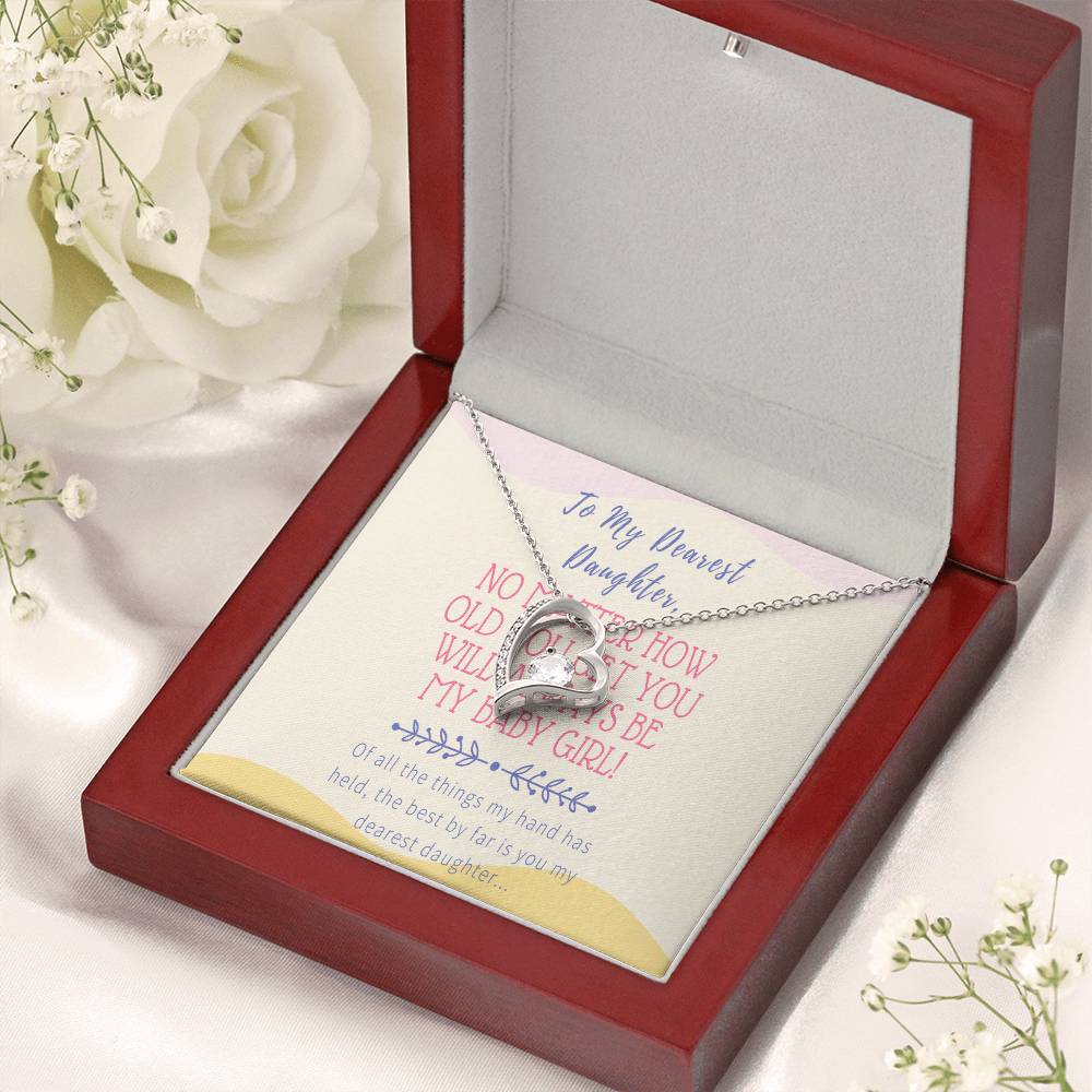 Mom To Daughter Gifts - No Matter How Old You Get You Will Always Be My Baby Girl - Mother's Day Necklace To My Beautiful Mom Forever Love Necklace