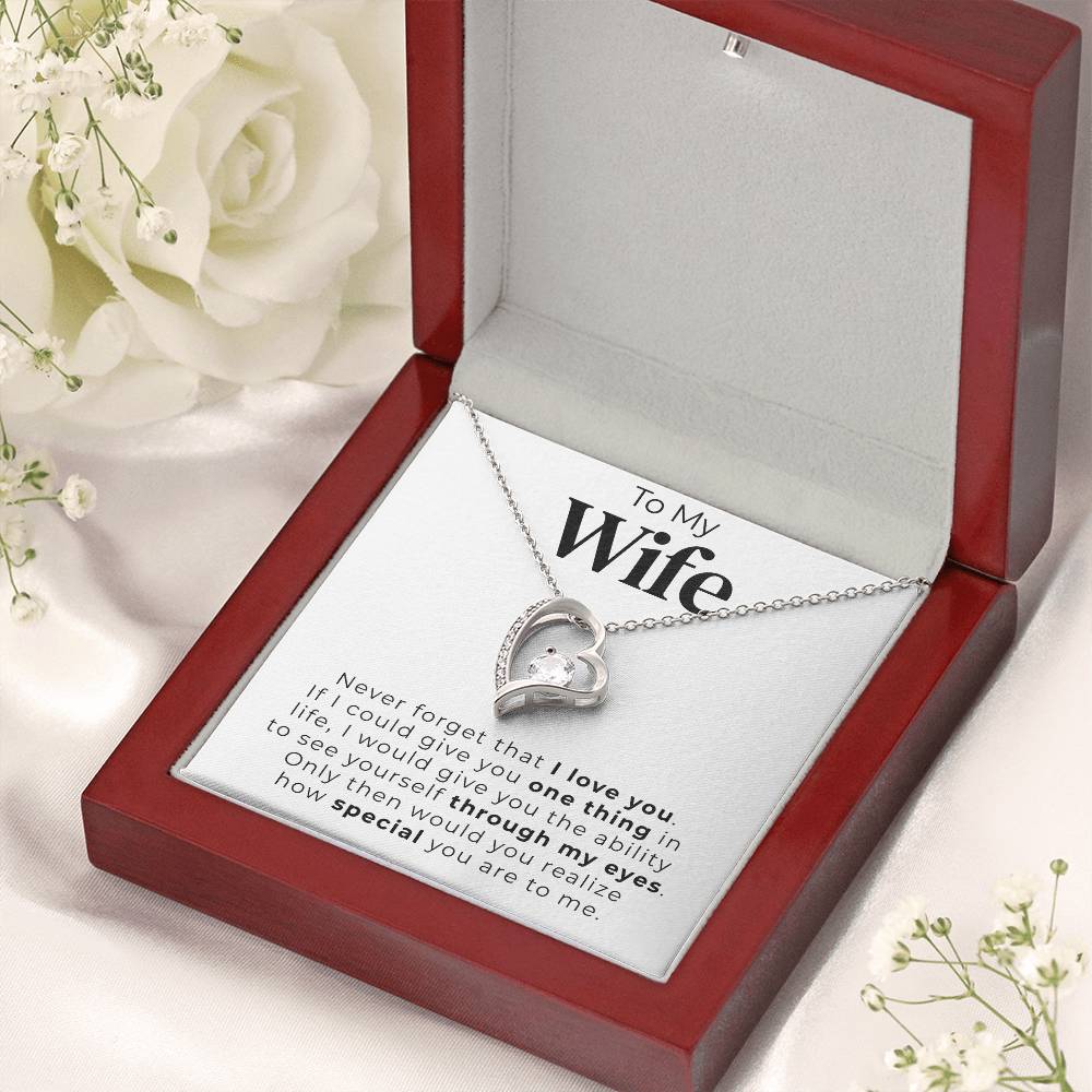 To My Wife Through My Eyes Heart Necklace 1 Forever Love Necklace
