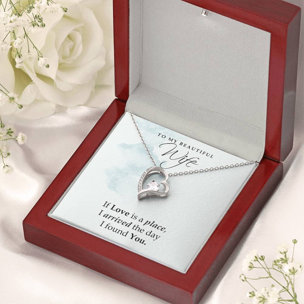 To My Wife Love Is A Place Necklace 1 Forever Love Necklace