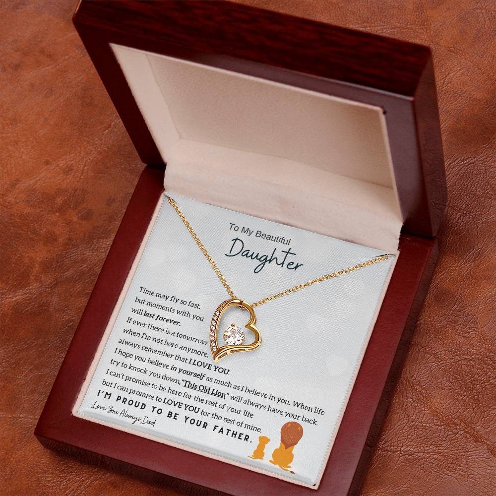 To My Beautiful Daughter, Moments With You Will Last Forever Forever Love Necklace