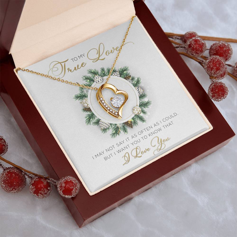To My True Love – I Want You To Know That I Love You – Forever Love Necklace