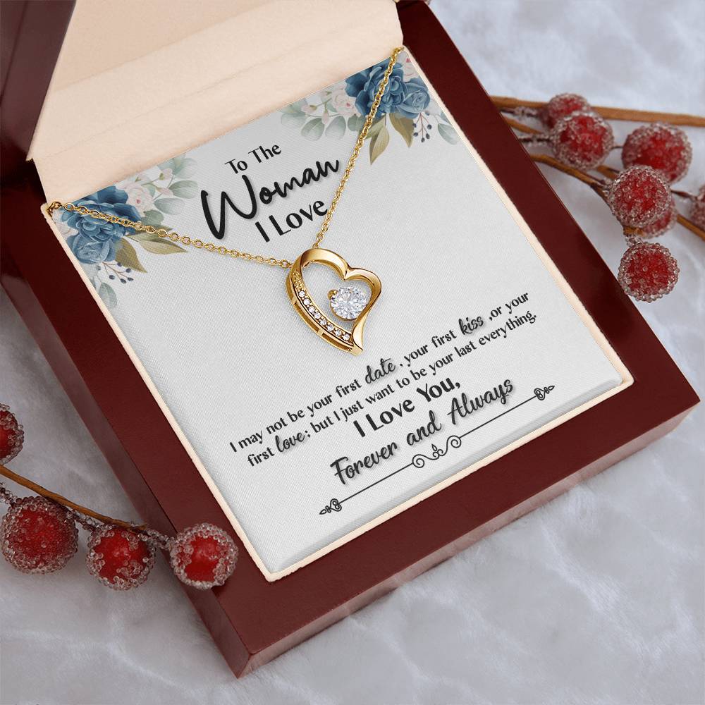 To The Woman I Love Your Last Everything Forever Love Necklace