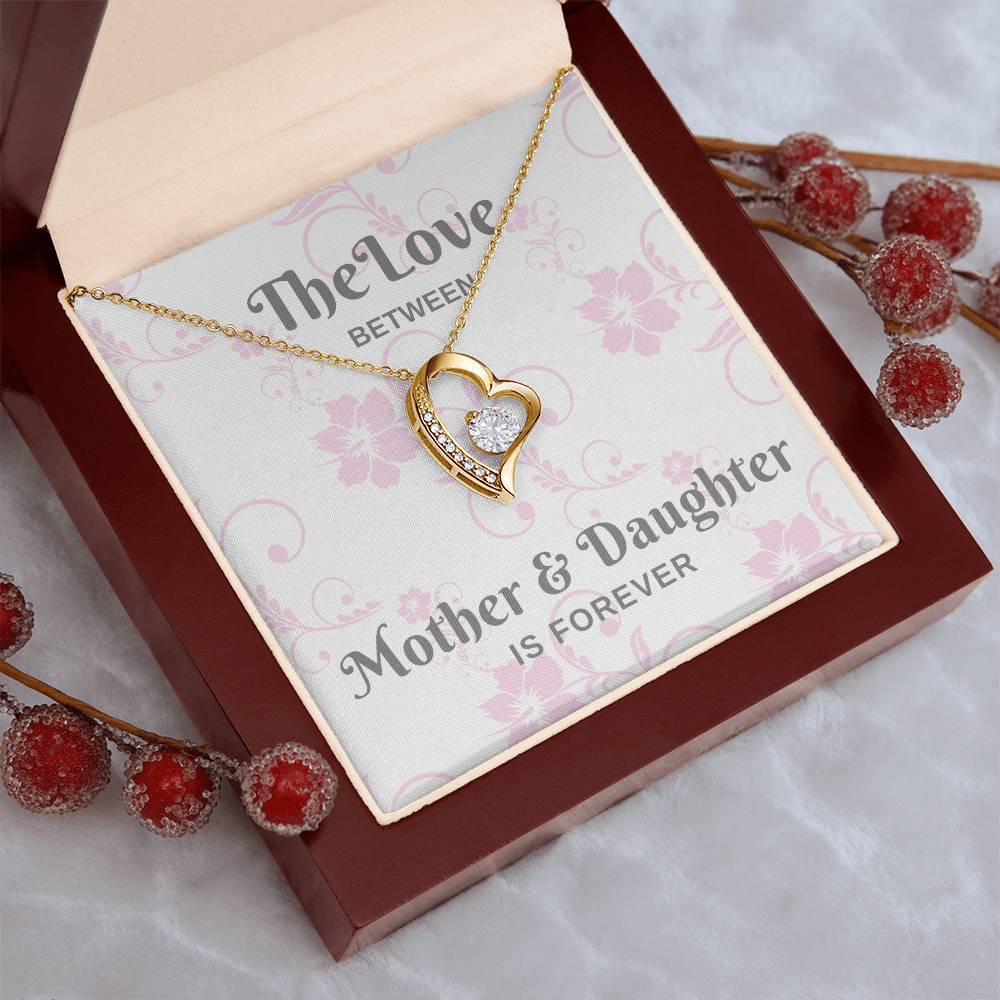 The Love Between Mother & Daughter Is Forever - Silver Forever Love Necklace