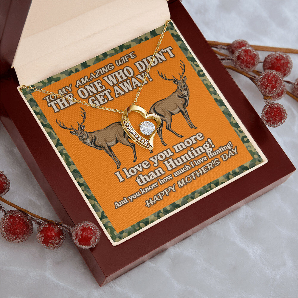Hunting Lover Gifts The One Who Didn't Get Away! I Love You More Than Hunting Birthday Gift For Wife Gift For Wife Birthday Forever Love Necklace
