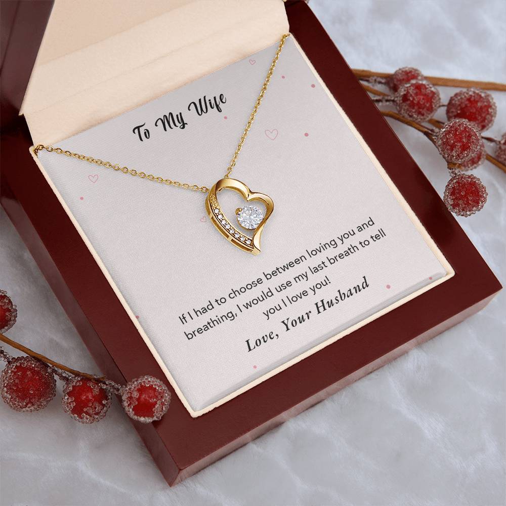 To My Wife - I Would Use My Last Breath To Tell You I Love You - Love Your Husband - Forever Love Necklace Forever Love Necklace