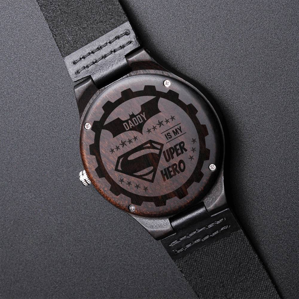 Daddy Is My Super Hero Watch Father's Day Gift Men's For My Hero Birthday From Son Daughter Engraved Wooden Watch
