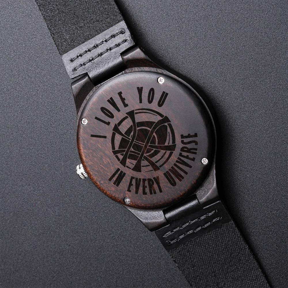 I Love You In Every Universe Wood Watch Unique Gift For Him Birthday Gift Engraved Wooden Watch
