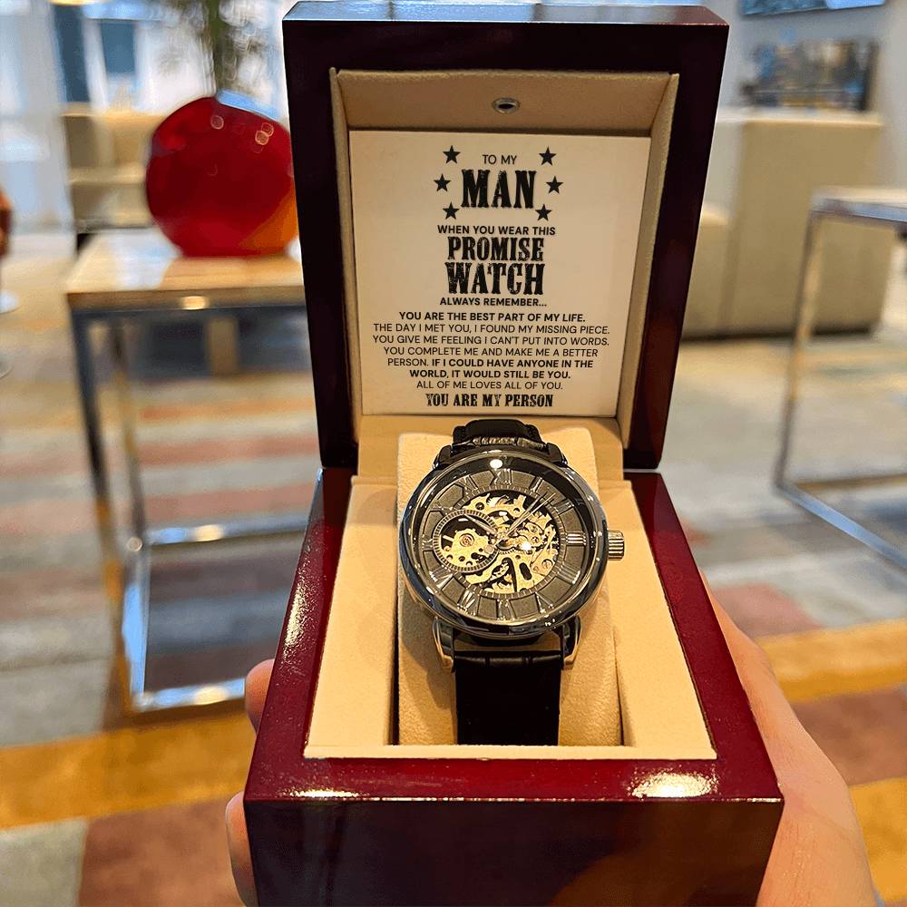 To My Man - You Are The Best Part Of My Life Openwork Watch