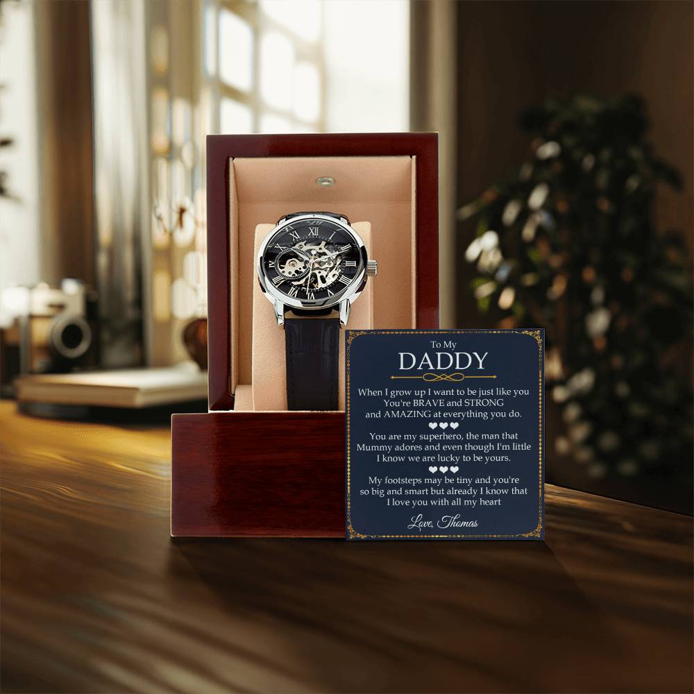 To My Daddy Openwork Watch - When I Grow Up Gift For Daddy Birthday Gift For Daddy Personalised Daddy Gift