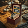 Dad My Hero! From Your Little Girl! - Openwork Watch