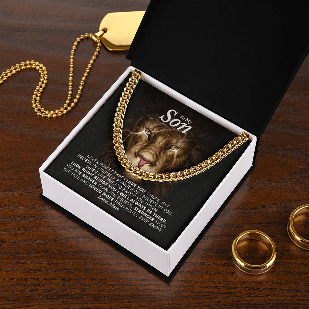 To My Son - I Will Always Be There - Cuban Link Chain