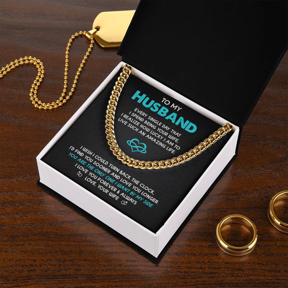 To My Husband Every Single Day That I Spend Being Your Wife Cuban Link Chain Gift