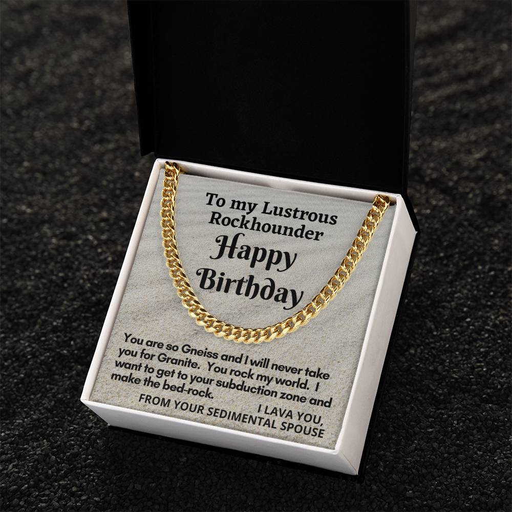 Cuban Link Chain Gift For Rockhounder Husband