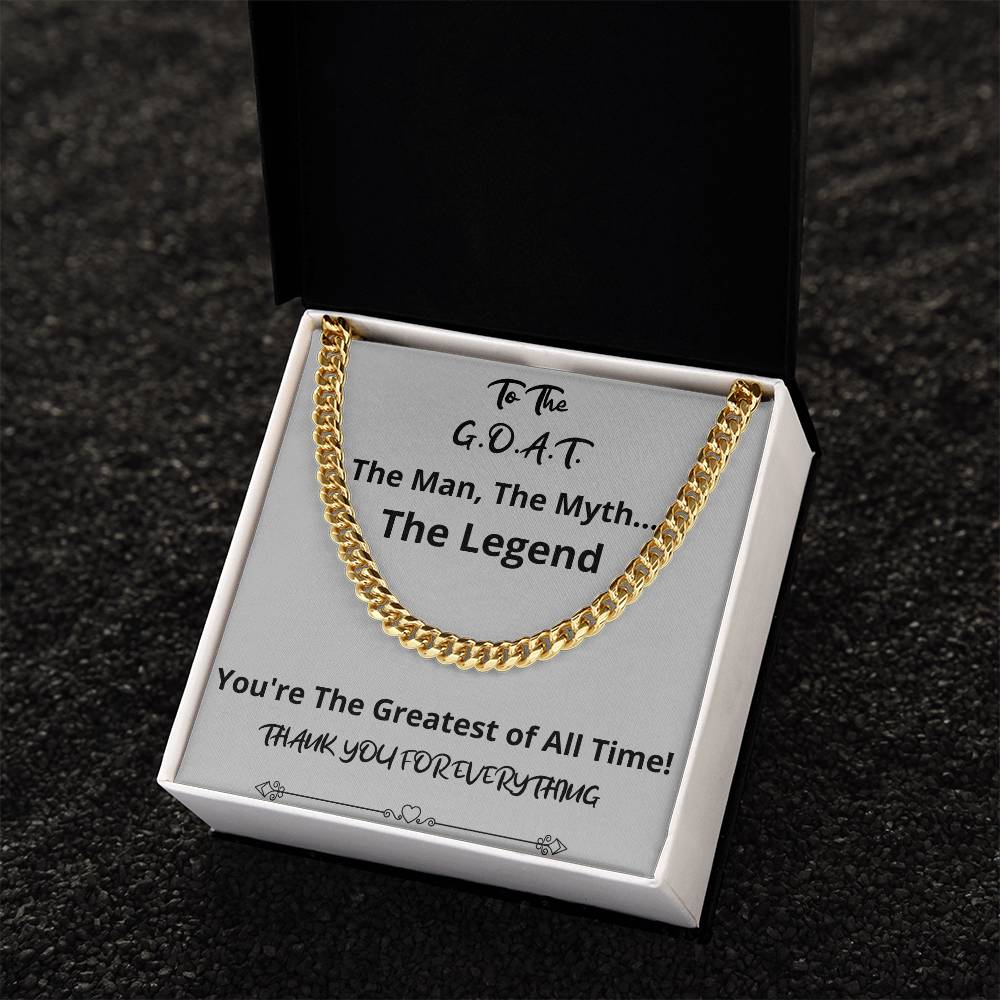 The G.O.A.T. Cuban Chain Fathers Day Birthday Christmas Gift For Men From Daughter Son Wife Girlfriend Cuban Link Chain