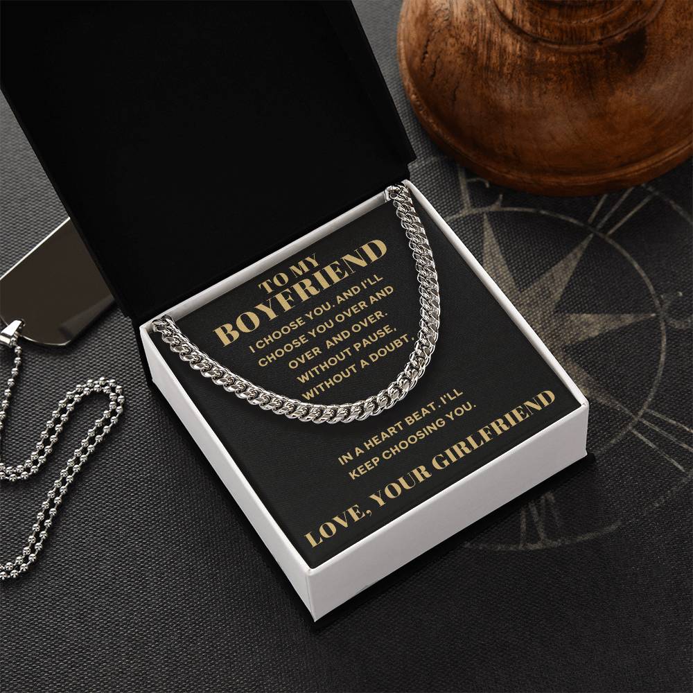 To My Boyfriend - I Choose You Cuban Link Chain