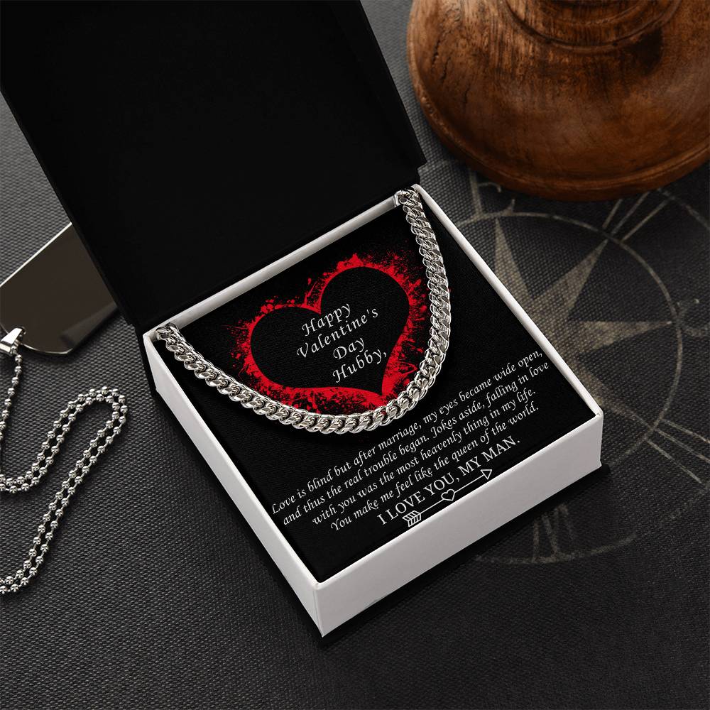 Valentine's Gift For Husband - You Make Me Feel Like The Queen Of The World Cuban Link Chain