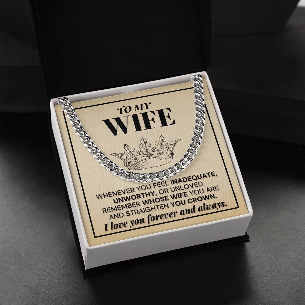 To My Wife - Remember Whose Wife You Are - Cuban Link Chain Necklace