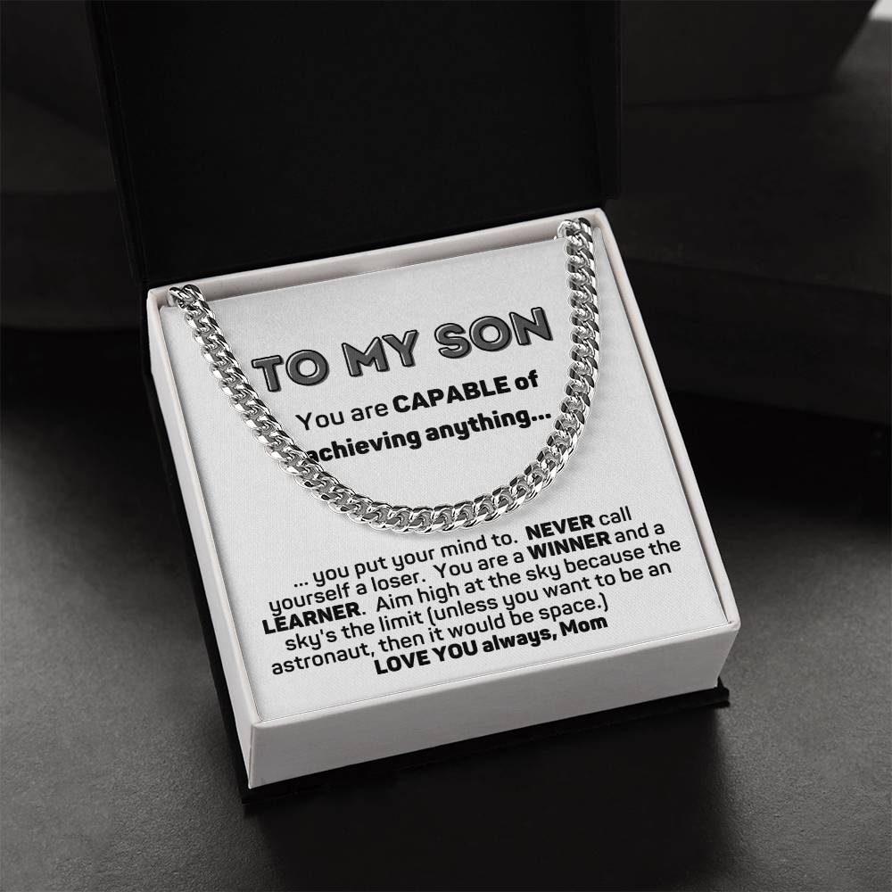 To My Son Capable Of Anything Cuban Chain Link Necklace From Mom Cuban Link Chain