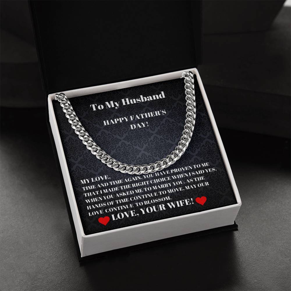 To My Husband  I Made The Right Choice  Happy Father's Day  Cuban Link Chain Necklaces