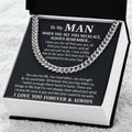 To My Man - I Love You Forever & Always  Cuban Link Chain Necklace