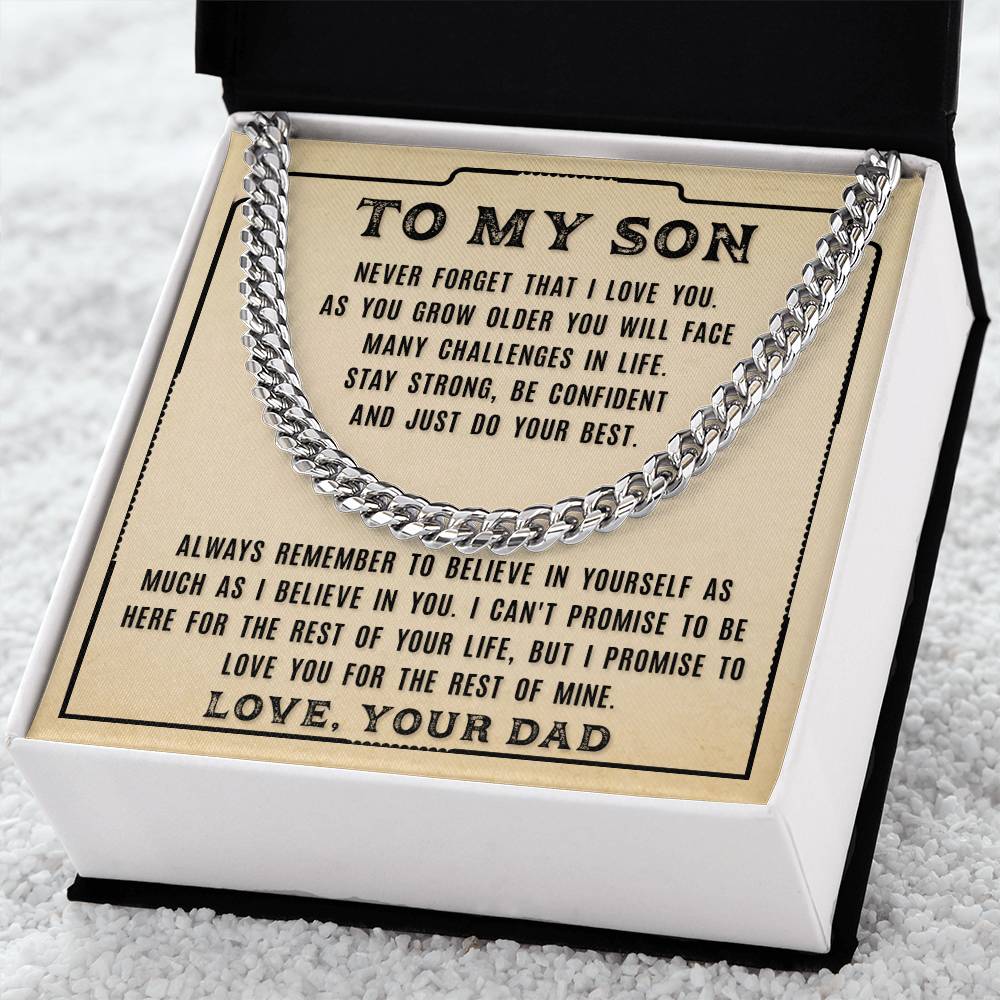 To My Son - Never Forget That - From Dad Cuban Link Chain