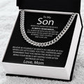 To My Son - Proud Of You Gift For Son From Mom Sentimental Gift For Son Cuban Link Chain