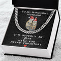 To My Handsome Husband Cuban Link Chain