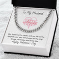 To My Husband You Will Always Be My King Thick Link Chain Cuban Link Chain
