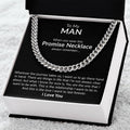 To My Man - Promise Necklace Cuban Link Chain