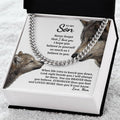 Perfect Gift For Special Son Cuban Link Chain