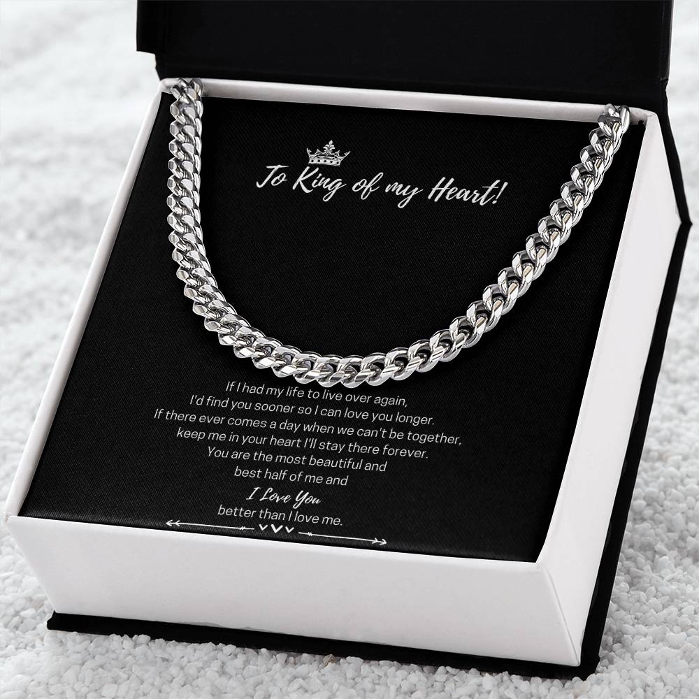 To The King Of My Heart Cuban Link Chain