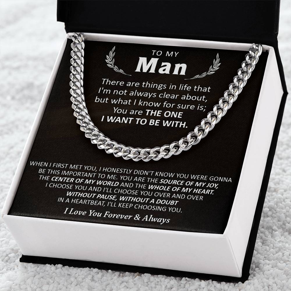 Gift For Your Man - Be With - Cuban Cuban Link Chain