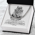 To My Son - I Will Always Be There - Cuban Link Chain