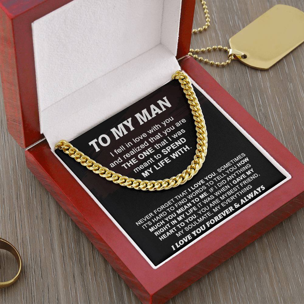 Gift For Your Man - Spend My Life With You - Cuban Cuban Link Chain