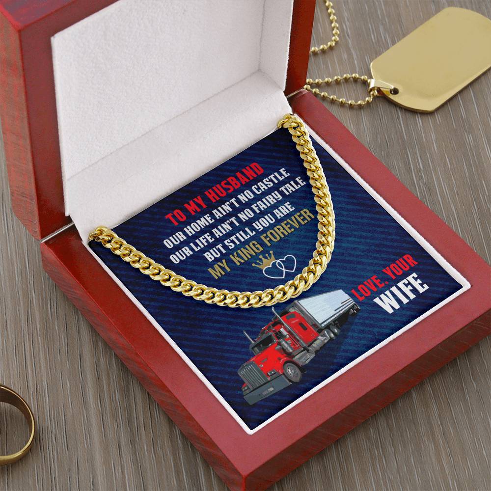 To My Trucker - Cuban Link Chain