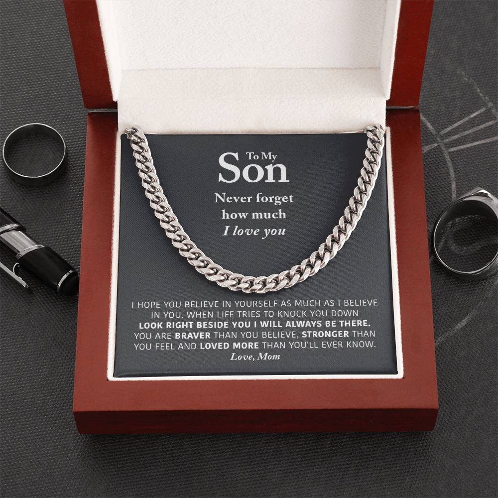 To My Son - I Will Always Be There - Cuban Link Chain