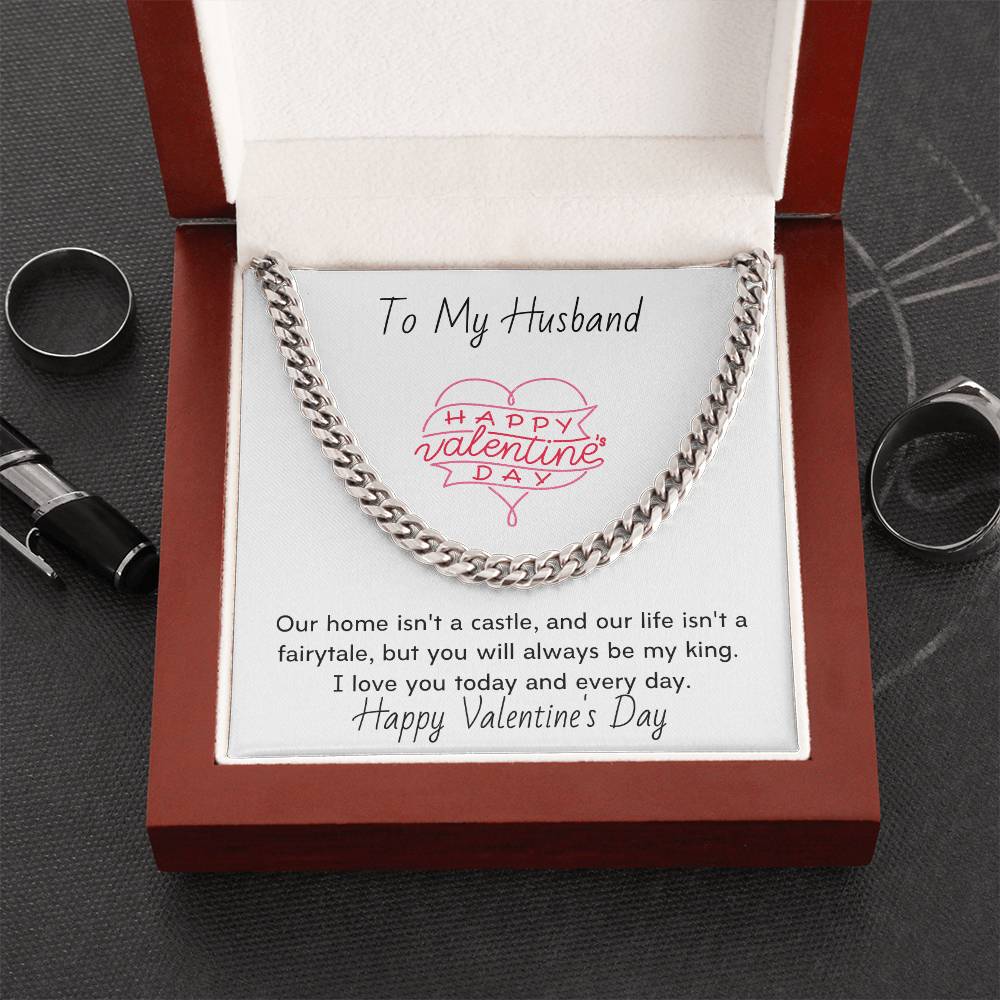 To My Husband You Will Always Be My King Thick Link Chain Cuban Link Chain