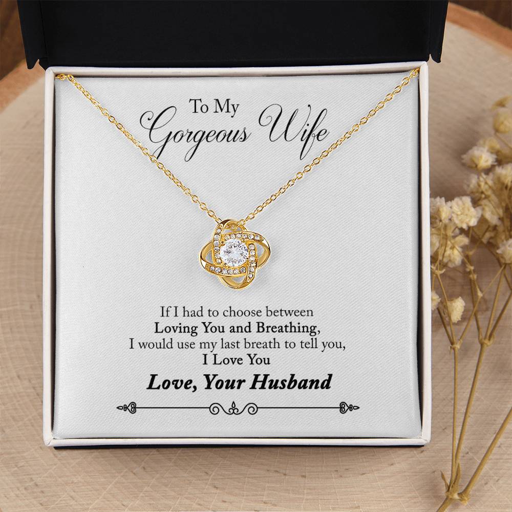 Limited Edition - To My Gorgeous Wife Necklace  - Get Your Love Knot Necklace